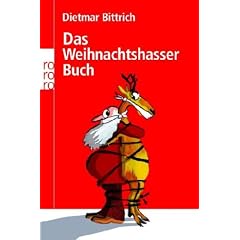 Das Weihnachtshasser-Buch. (Taschenbuch)