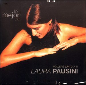 Laura Pausini - Volvere Junto a Ti-Lo Mejor de - Zortam Music