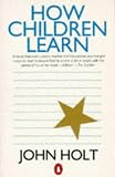 How Children Learn (Classics in Child Development)