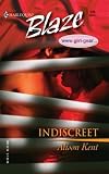 Indiscreet (Harlequin Blaze)