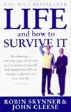 Life, and How to Survive it