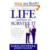 Life, and How to Survive it