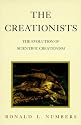 The Creationists: The Evolution of Scientific Creationism