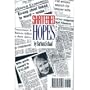 Shattered Hopes: A True Crime Story of Marriage, Murder, Corruption and Cover-Up in the Suburbs