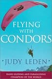 Flying With Condors