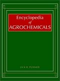 Encyclopedia of Agrochemicals, 3 Volume Set