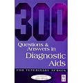 300 Questions and Answers in Diagnostic Aids for Veterinary Nurses (300 Questions & Answers)