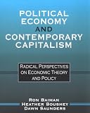 Political Economy and Contemporary Capitalism: Radical Perspectives on Economic Theory and Policy