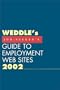 Weddle's Guide to Employment Web Sites: The Job Seeker's Edition