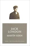 Martin Eden (The Collected Works of Jack London - 56 Volumes)