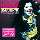 Click here to buy Come Dig Me Out by Kelly Osbourne .