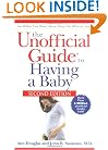 The Unofficial Guide to Having a Baby