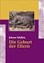 Die Geburt der Eltern