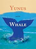 Yunus and the Whale (Tales from the Quran)