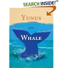 Click here to buy Yunus and the Whale (Tales from the Qur'an) by  Noura Durkee.