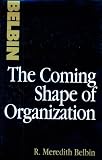 The coming shape of organization