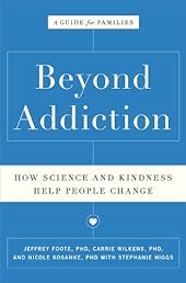 Beyond Addiction: How Science and Kindness Help People Change
