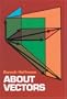 About Vectors (Dover Books on Mathematics)