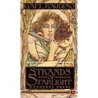 Click here to buy Strands of Starlight by  Gael Baudino.
