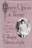 Once upon a time : a true story