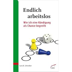 Endlich arbeitslos: Wie ich eine K�ndigung als Chance begreife
