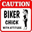 CAUTION: BIKER CHICK motorcycle joke sign