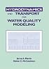 Hydrodynamics and Transport for Water Quality Modeling