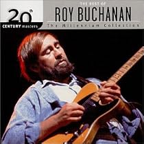20th Century Masters - The Millennium Collection: The Best of Roy Buchanan