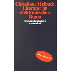 Literatur im elektronischen Raum (suhrkamp taschenbuch wissenschaft)