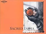 Lonely Planet Sacred India (Lonely Planet Sacred India)