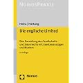Die englische Limited: Eine Darstellung des Gesellschafts- und Steuerrechts mit Gesetzesausz�gen und Mustern
