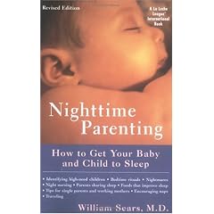 Nighttime Parenting: How to Get Your Baby and Child to Sleep (La Leche League International Book)