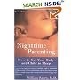 Nighttime Parenting: How to Get Your Baby and Child to Sleep