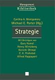 Strategie - Sonderausgabe - Gary Hamel, Henry Mintzberg, Kenichi Ohmae, C. K. Prahalad, Alfred Rappaport