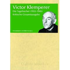 Digitale Bibliothek 150: Victor Klemperer: Die kompletten Tageb�cher 1933-1945 (Kritische Gesamtausgabe) (PC + MAC)