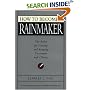 How to Become a Rainmaker: The Rules for Getting and Keeping Customers and Clients