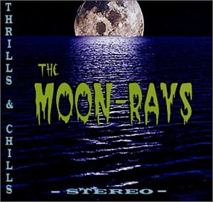 Moon Ray - Thrills & Chills - Zortam Music