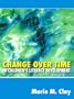 Change Over Time: In Children's Literacy Development (Ginn Heinemann Professional Development)