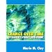 Change Over Time: In Children's Literacy Development (Ginn Heinemann Professional Development)