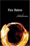 Fire Baton: Poems (The Arkansas Poetry Series)