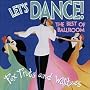 Let's Dance! : The Best Of Ballroom Foxtrots & Waltzes