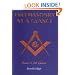 Freemasonry at a Glance: Answers to 555 Questions