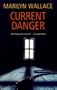Current Danger