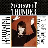 Such Sweet Thunder: Music of the Duke Ellington Orchestra