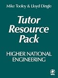 Higher National Engineering: Tutor's Resource Pack