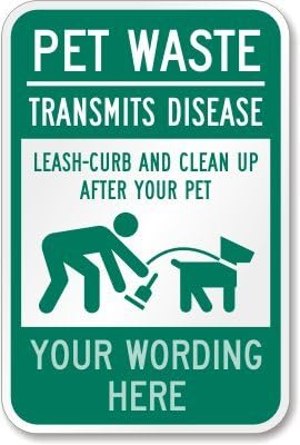 Pet Waste Transmits Disease, Leash-Curb and Clean Up After Your Pet Sign, 18" x 12"