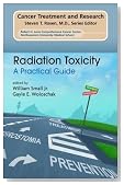 Radiation Toxicity: A Practical Medical Guide (Cancer Treatment and Research)