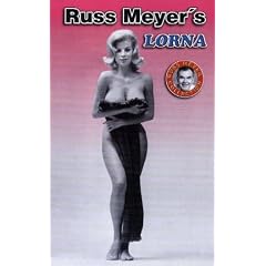 Russ Meyer Collection: Lorna (s/w) [VHS]