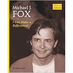 Michael J. Fox: I Can Make a Difference! (Defining Moments) book cover