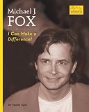 Michael J. Fox: I Can Make a Difference! (Defining Moments)